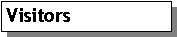 Text Box: Visitors